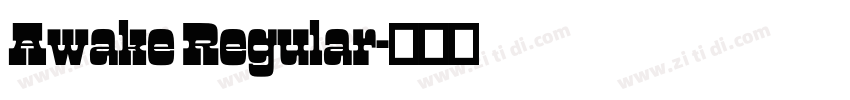 Awake Regular字体转换